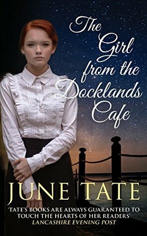 The Girl from the Docklands Café by June Tate