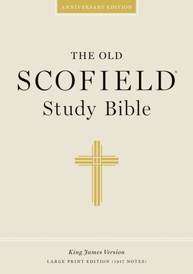 Old Scofield Study Bible-KJV-Large Print by 