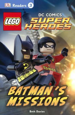 Lego DC Comics Super Heroes: Batman's Missions by Beth Davies