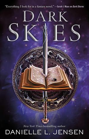 Dark Skies by Danielle L. Jensen