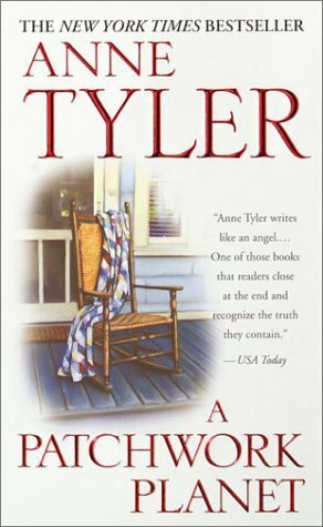 A Patchwork Planet by Anne Tyler