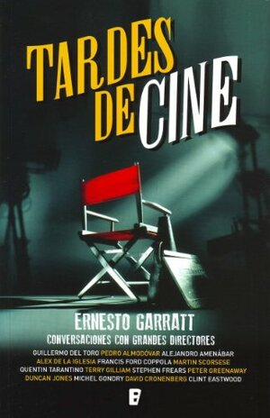 Tardes de Cine by Ediciones B. Chile, Ernesto Garratt