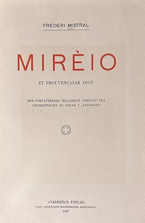 Mirèio : et provencalsk Digt by Frédéric Mistral