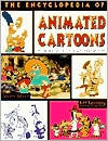 The Encyclopedia of Animated Cartoons by June Foray, Jeff Lenburg