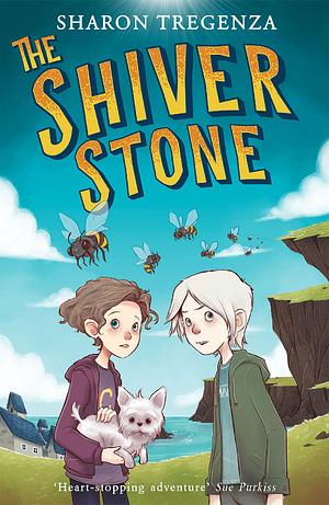 The Shiver Stone by Sharon Tregenza