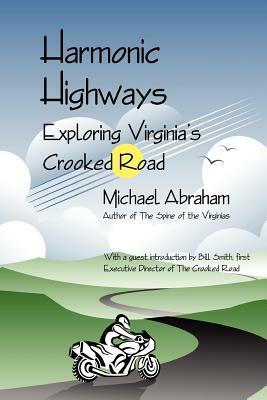 Harmonic Highways by Michael Abraham