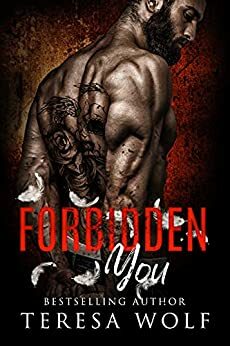 Forbidden You (Dark Tales #3) by Teresa Wolf