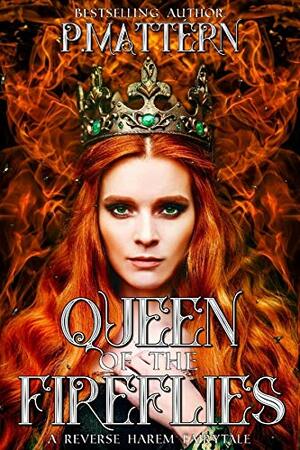 Queen of the Fireflies by P. Mattern, L. Gauthier