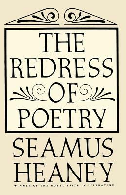 The Redress of Poetry by Seamus Heaney