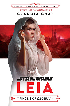Leia: Princess of Alderaan by Claudia Gray