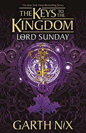 Lord Sunday by Garth Nix