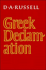 Greek Declamation by D.A. Russell