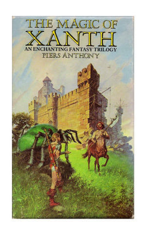 The Magic of Xanth: An Enchanting Fantasy Trilogy by Piers Anthony