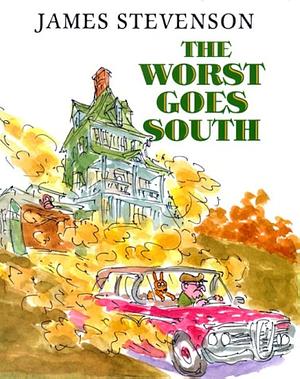 The Worst Goes South by James Stevenson