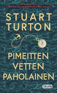 Pimeitten vetten paholainen by Stuart Turton