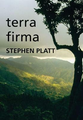 Terra Firma by Stephen Platt