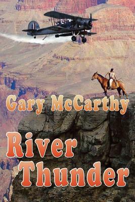 River Thunder by Gary McCarthy