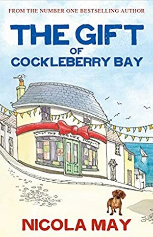 The Gift of Cockleberry Bay by Nicola May