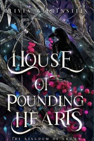 House of Pounding Hearts (Midnight Whispers Edition) by Olivia Wildenstein