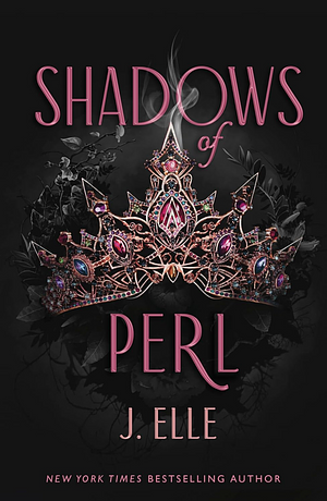 Shadows of Perl by J. Elle