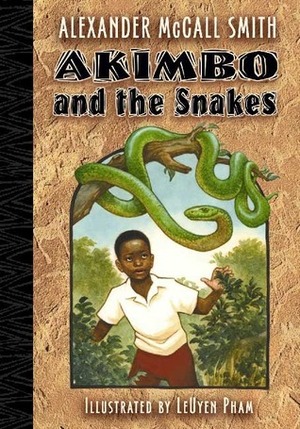 Akimbo and the Snakes by Alexander McCall Smith, LeUyen Pham