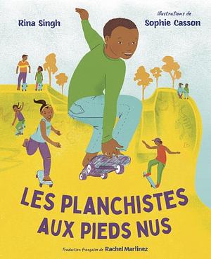 Les planchistes aux pieds nus by Rina Singh