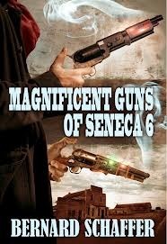 Magnificent Guns of Seneca 6 by Bernard Schaffer