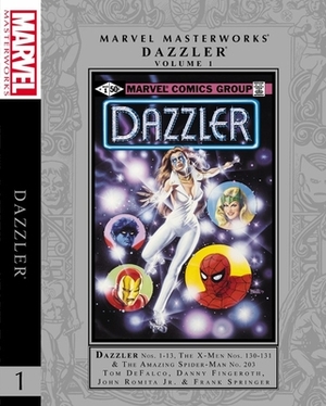 Marvel Masterworks: Dazzler Vol. 1 by John Byrne