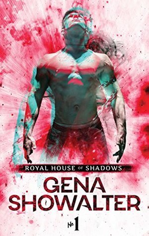 Royal House of Shadows: Part 1 of 12 by Gena Showalter