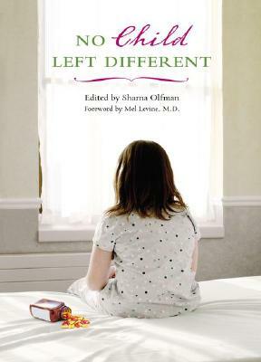 No Child Left Different by Sharna Olfman