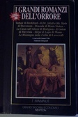 I grandi romanzi dell'orrore: Wathek di Beckford - Il Dr. Jekyll e Mr. Hyde di Stevenson - Dracula di Bram Stoker - La casa sull'abisso di Hodgson - Il Golem di Meryink - Stirpe di Lupo di Munn - Le montagne della follia di Lovercraft by William Hope Hodgson, Bram Stoker, Robert Louis Stevenson, Gustav Meyrink, William Beckford, Gianni Pilo, H.P. Lovecraft