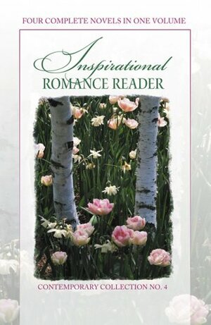 Inspirational Romance Reader (Contemporary Collection, 4) by Jane Orcutt, Nina Coombs Pykare, Catherine Runyon