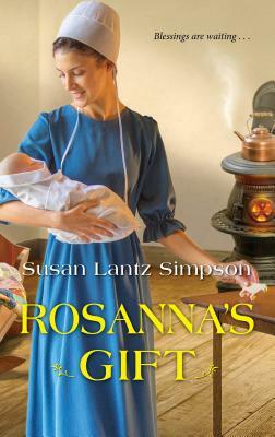 Rosanna's Gift by Susan Lantz Simpson