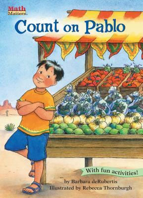 Count on Pablo: Counting & Skip Counting by Barbara deRubertis