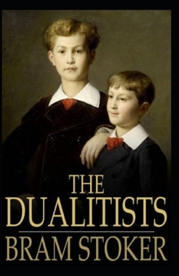 The Dualitists Illustrated by Bram Stoker