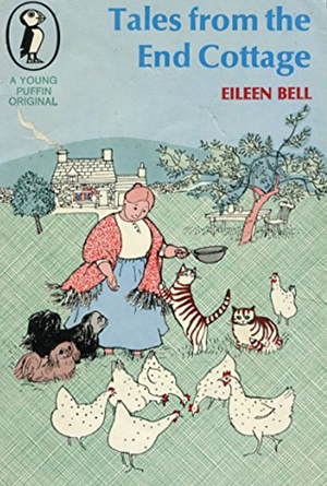 Tales from the End Cottage by Eileen Bell