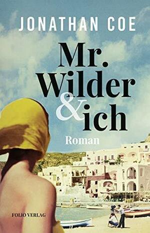 Mr. Wilder und ich by Jonathan Coe