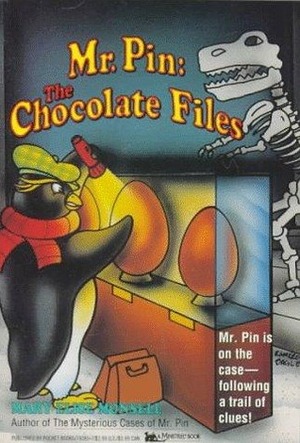 Mr. Pin:The Chocolate Files by Mary Elise Monsell