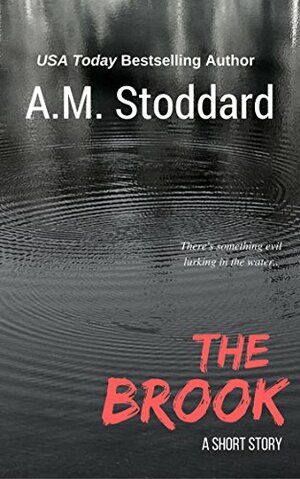 The Brook by Anne Marie Stoddard