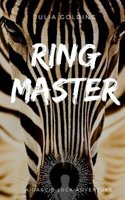 Ringmaster by Julia Golding