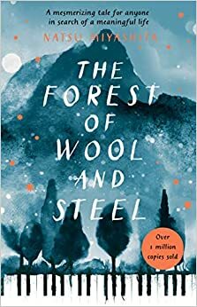 A Forest of Wool and Steel 1 by Natsu Miyashita, Ai Mizutani