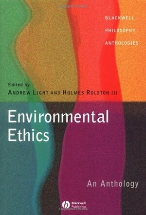 Environmental Ethics: An Anthology by J. Baird Callicott, Eric Katz, Arne Næss, Michael P. Nelson, Robert E. Manning, Andrew Light, Richard Sylvan, Keekok Lee, Andrew Brennan, Harley Cahen, Donald Scherer, Greta Gaard, John B. Cobb Jr., Tom Regan, Peter S. Wenz, Dale Jamieson, Gary E. Varner, Lori Gruen, Warwick Fox, Paul W. Taylor, Bryan G. Norton, Eduardo Viola, John O'Neill, Ben A. Minteer, Eugene Hargrove, Clare Palmer, Holmes Rolston III, Brian M. Barry, Jim Cheney, James W. Nickel, Robin Attfield, Aldo Leopold, Robert Elliot, Peter Singer, Troy W. Hartley, Anthony Weston, Reed F. Noss, Karen J. Warren, Christopher D. Stone