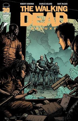 The Walking Dead Deluxe #38 by Robert Kirkman, Robert Kirkman, Dave McCaig