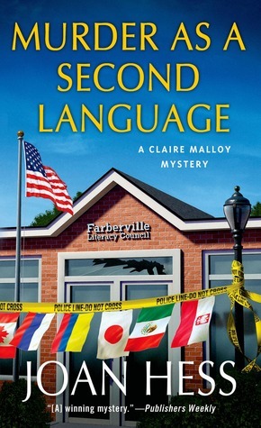 Murder as a Second Language: A Claire Malloy Mystery by Joan Hess