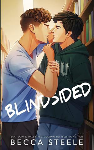 Blindsided - Special Edition by Becca Steele