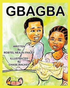 Gbagba by Robtel Neajai Pailey