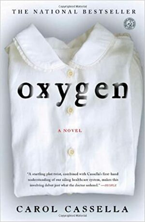 Oxygen by Carol Cassella