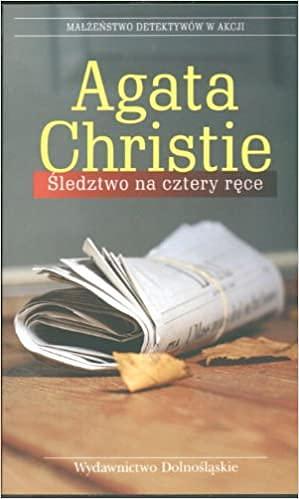 Śledztwo Na Cztery Ręce by Agatha Christie