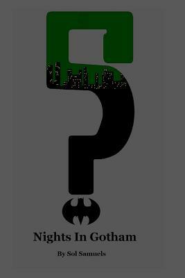 5 Nights in Gotham by Sol Samuels