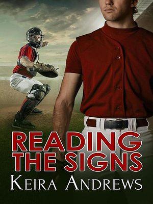 Reading the Signs by Keira Andrews